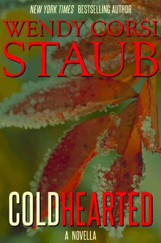 Cold Hearted (A Novella)