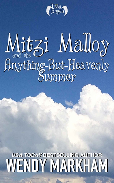 Mitzi Malloy and the Anything-But-Heavenly Summer